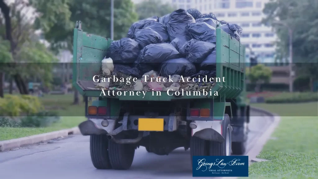 Garbage Truck Accident Attorney in Columbia