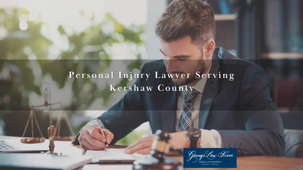 Personal Injury Lawyer Serving Kershaw County