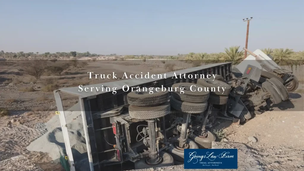 Truck Accident Attorney Serving Orangeburg County (3)