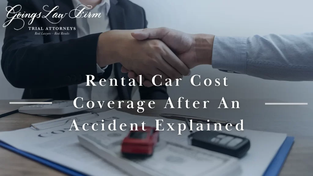Rental Car Cost Coverage After An Accident Explained