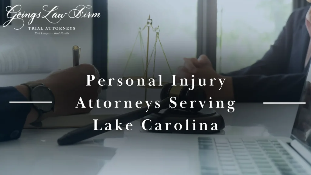 Personal Injury Attorneys Serving Lake Carolina Image