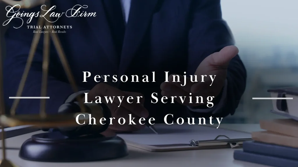Personal Injury Lawyer Serving Cherokee County Image