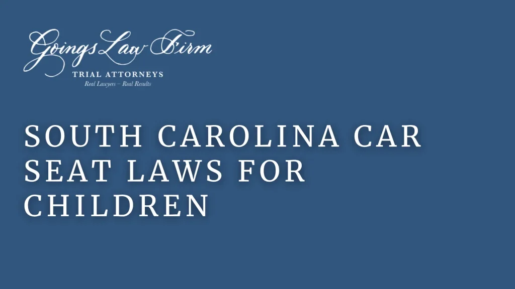 South Carolina Car Seat Laws for Children