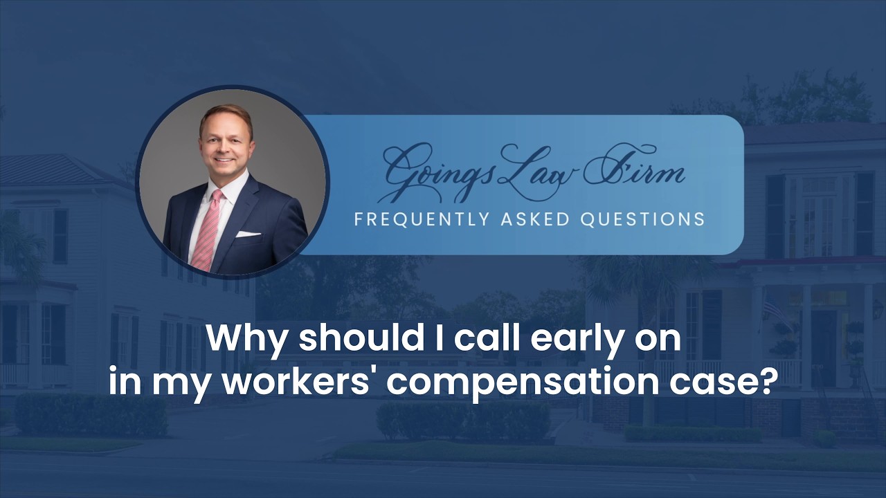 Why should I call early on in my workers’ compensation case?