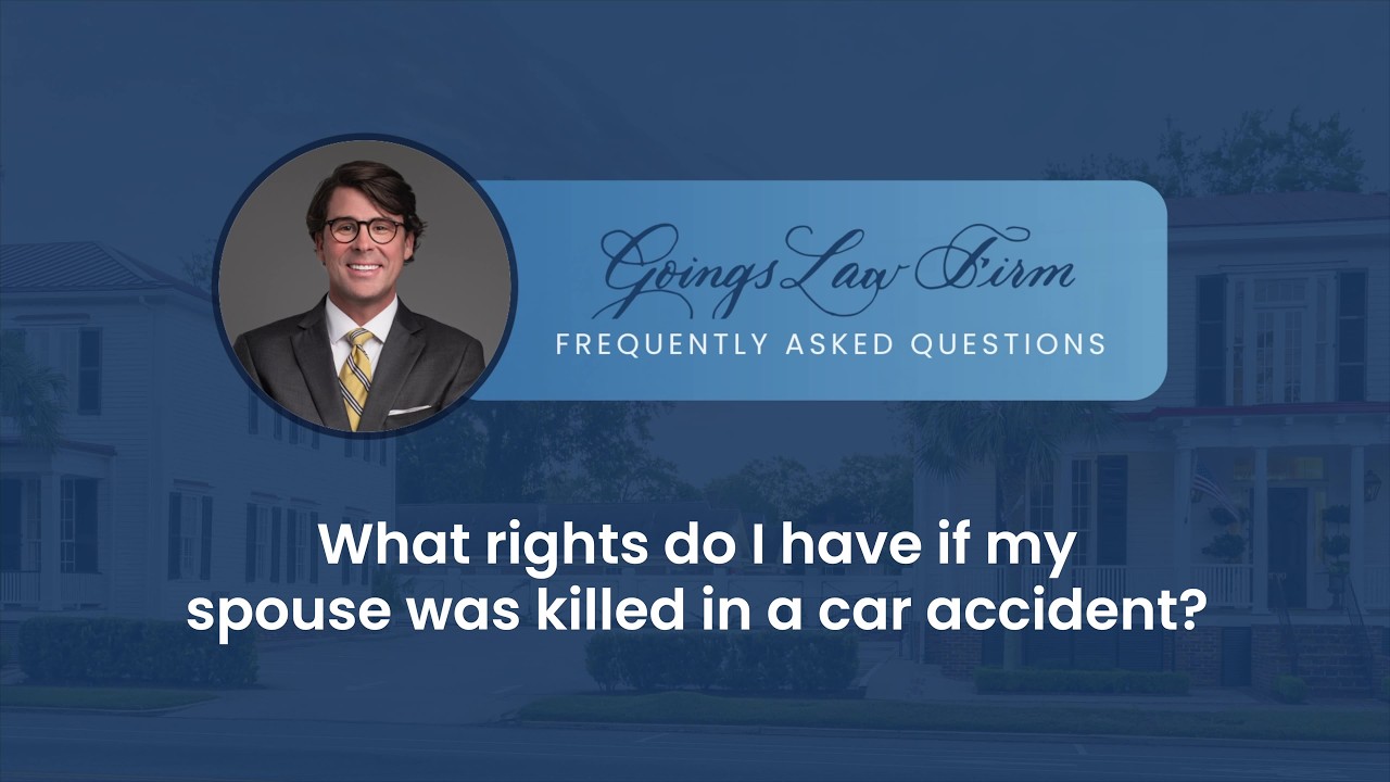 What rights do I have if my spouse was killed in a car accident?